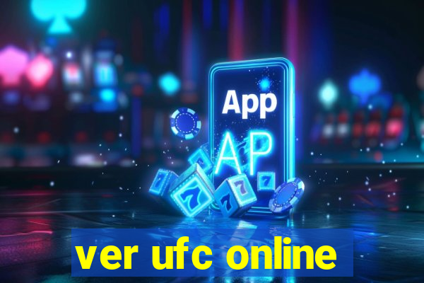 ver ufc online